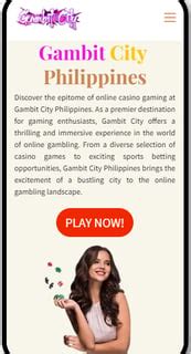 Quality and Community Support: Gambit City Philippines .